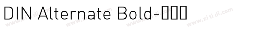 DIN Alternate Bold字体转换 DIN Alternate Bold字体转换